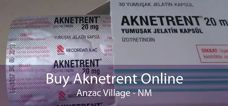 Buy Aknetrent Online Anzac Village - NM