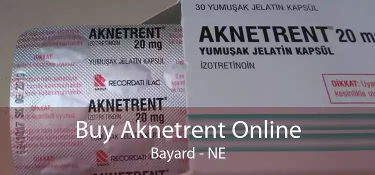 Buy Aknetrent Online Bayard - NE