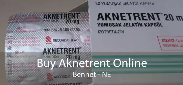 Buy Aknetrent Online Bennet - NE