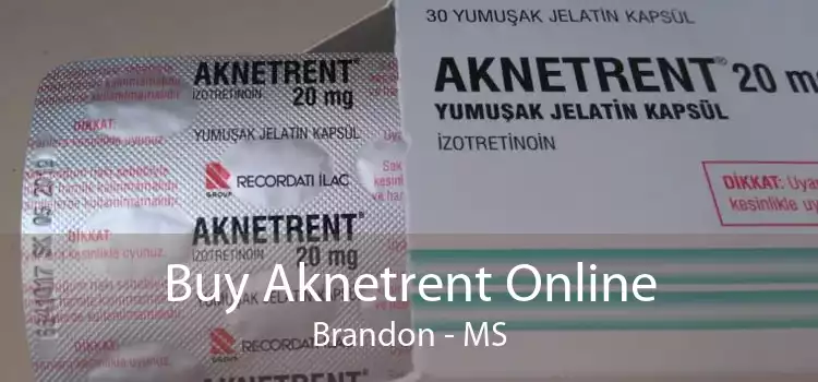 Buy Aknetrent Online Brandon - MS