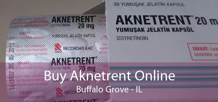 Buy Aknetrent Online Buffalo Grove - IL