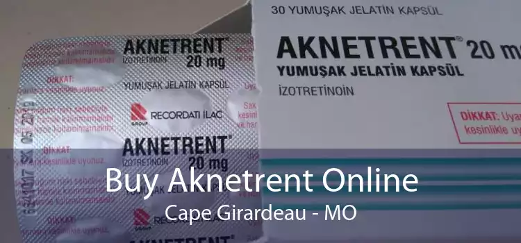Buy Aknetrent Online Cape Girardeau - MO