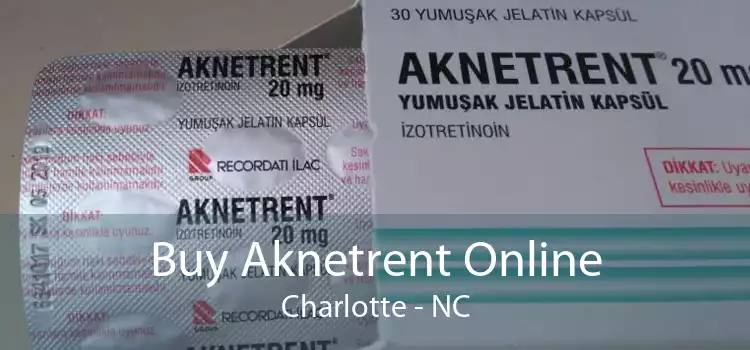 Buy Aknetrent Online Charlotte - NC