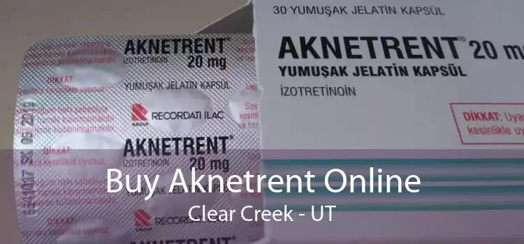Buy Aknetrent Online Clear Creek - UT