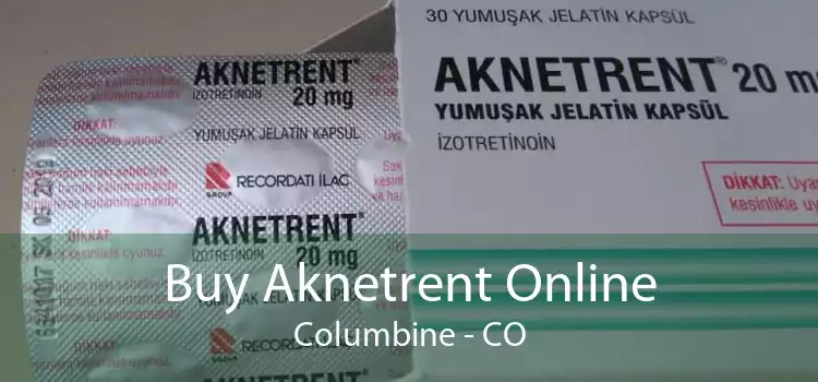 Buy Aknetrent Online Columbine - CO