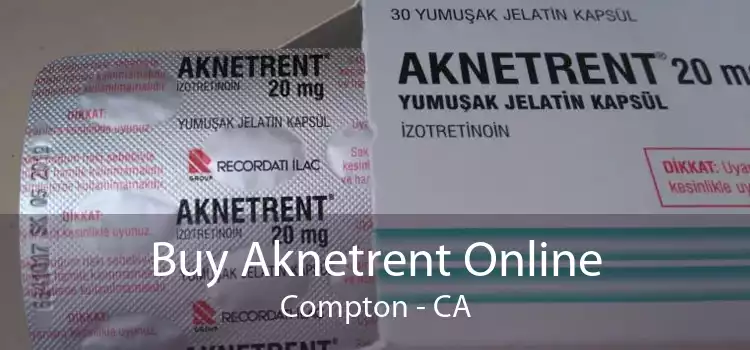 Buy Aknetrent Online Compton - CA