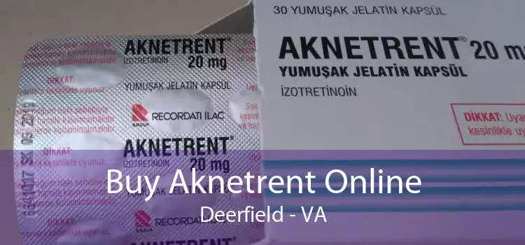 Buy Aknetrent Online Deerfield - VA