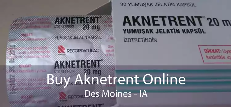 Buy Aknetrent Online Des Moines - IA