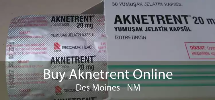 Buy Aknetrent Online Des Moines - NM