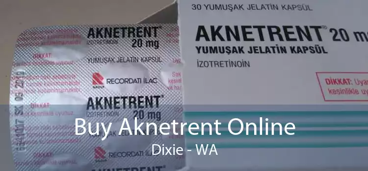 Buy Aknetrent Online Dixie - WA