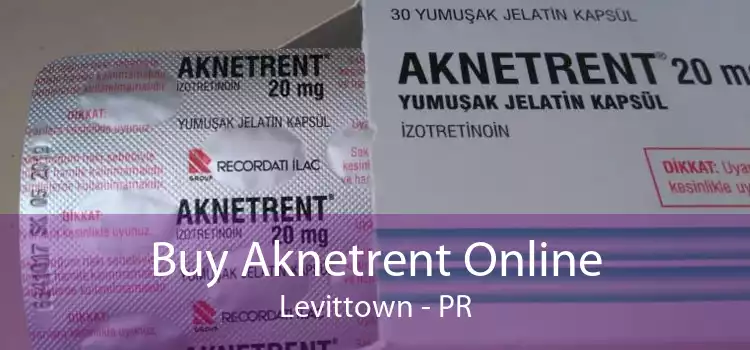 Buy Aknetrent Online Levittown - PR